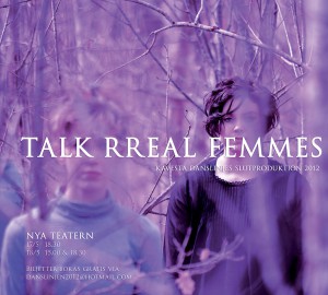 Talk Rreal Femmes - Slutproduktion 2012
